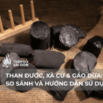 HƯỚNG DẪN CÁCH SỬ DỤNG CÁC LOẠI THAN