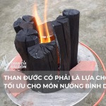 THAN ĐƯỚC CÓ PHẢI LÀ LỰA CHỌN TỐI ƯU CHO MÓN NƯỚNG BÌNH DÂN?